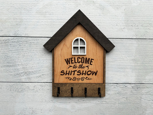 Welcome to the Shitshow – Funny Wooden Key Holder